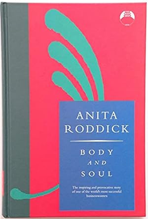 A book called Body and Soul by Anita Roddick