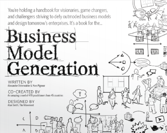 The book Business Model Generation written by alexander osterwalder and yves pigneur