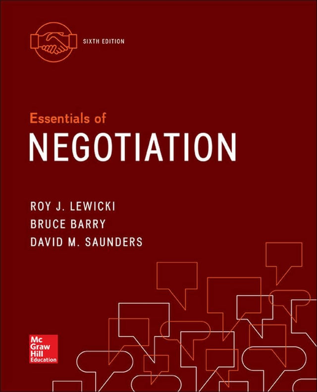 The book Essentials of Negotiation by Roy J. Lewicki, Bruce Barry and David M. Saunders