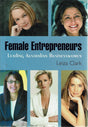 The book Female Entrepreneurs - Leading Australian Businesswomen by Leiza Clark