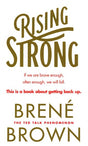 The book Rising Strong by Brene Brown