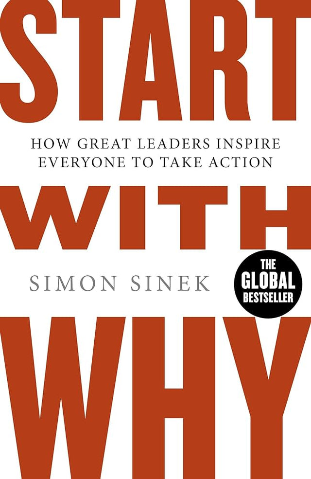 The book Start with Why by Simon Sinek