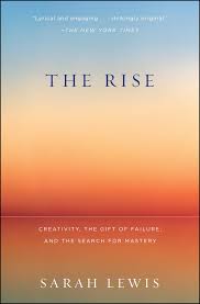 The book The Rise by Sarah Lewis