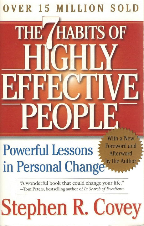 The book The 7 Habits of Highly Effective People by Stephen R. Covey