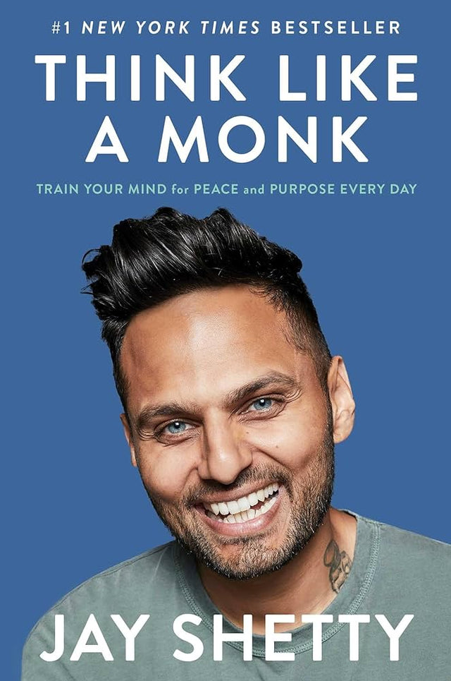 The book Think Like a Monk by Jay Shetty