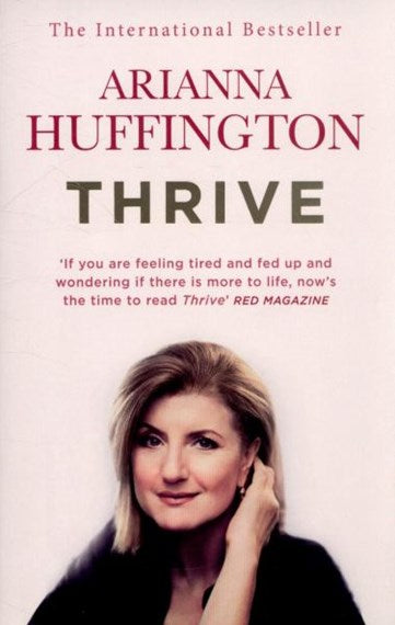 The book Thrive by Arianna Huffington