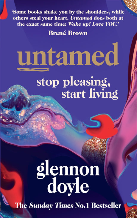 The book Untamed. Stop Pleasing Start Living by Glennon Doyle