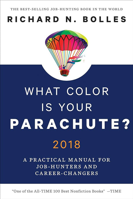 The book What Color is Your Parachute? by Richard N. Bolles